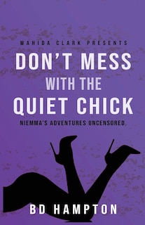 Front cover_Don't Mess with the Quiet Chick