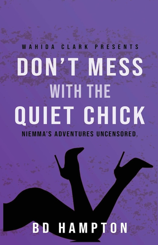 Front cover_Don't Mess with the Quiet Chick