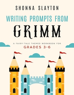 Front cover_Writing Prompts From Grimm
