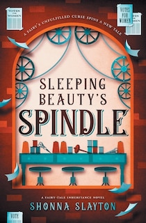 Front cover_Sleeping Beauty's Spindle