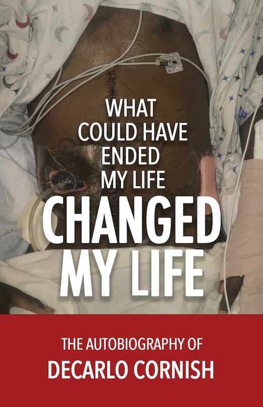 Front cover_What Could Have Ended My Life Changed My Life
