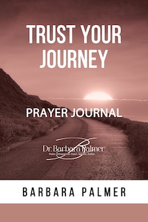 Front cover_Trust Your Journey Prayer Journal
