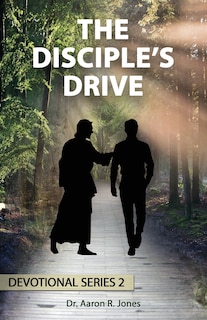 Front cover_The Disciple's Drive