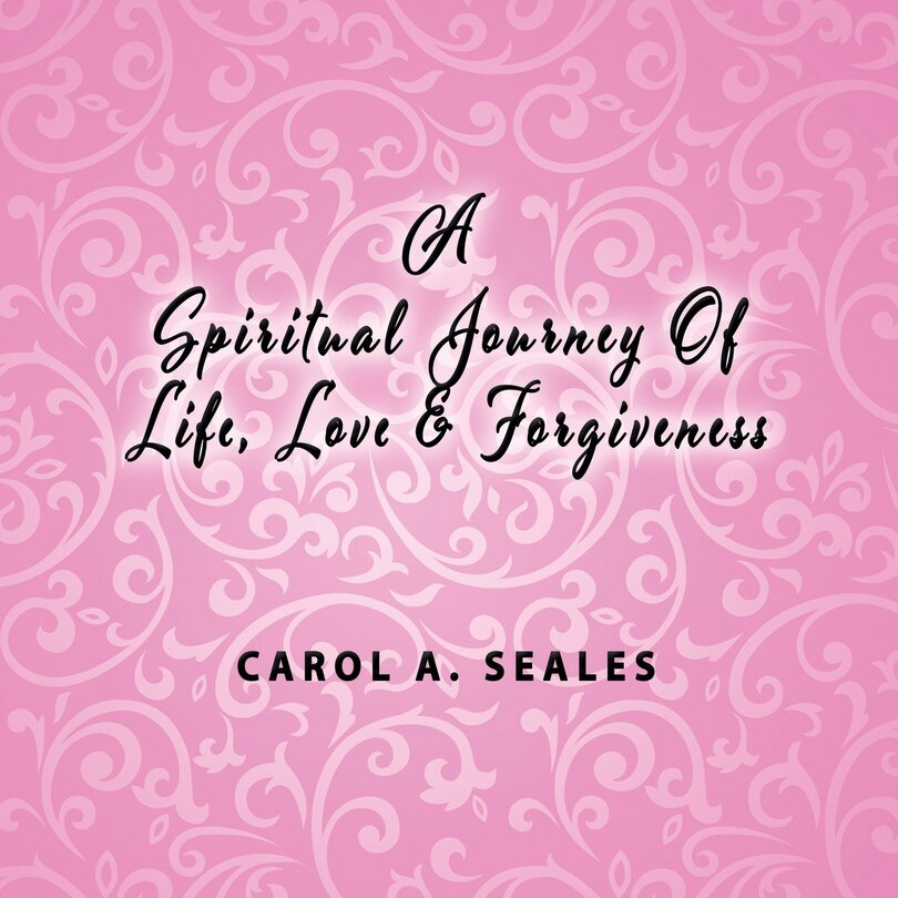 Couverture_A Spiritual Journey Of Life, Love And Forgiveness