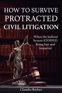 Front cover_How to Survive Protracted Litigation