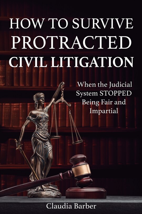 Front cover_How to Survive Protracted Litigation