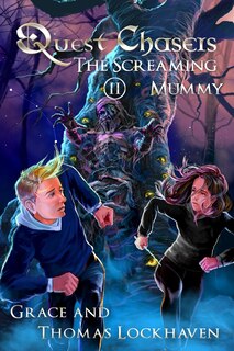 Front cover_The Screaming Mummy (Book 2)