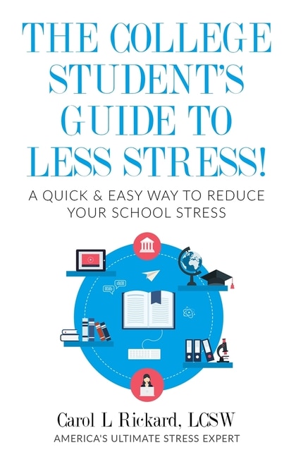 Couverture_The College Student's Guide To Less Stress