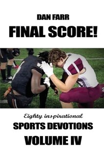 Couverture_Final Score! Sports Devotions Volume Iv