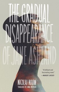 Front cover_The Gradual Disappearance Of Jane Ashland