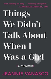 Front cover_Things We Didn't Talk About When I Was A Girl