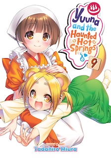 Front cover_Yuuna And The Haunted Hot Springs Vol. 9