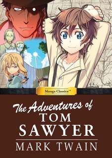 Front cover_Manga Classics: Adventures of Tom Sawyer (Hard Cover)