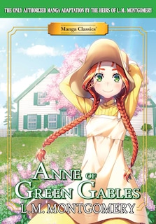 Front cover_Manga Classics: Anne of Green Gables (Paperback)