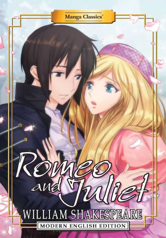 Front cover_Manga Classics: Romeo and Juliet - Modern English Edition (Paperback)