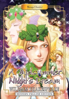 Front cover_Manga Classics: A Midsummer Night's Dream - Modern English Edition (Paperback)
