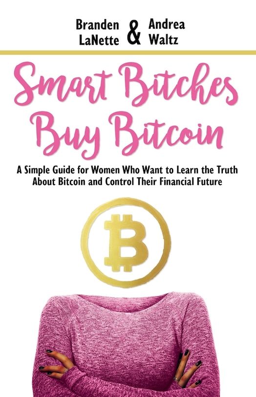 Front cover_Smart Bitches Buy Bitcoin