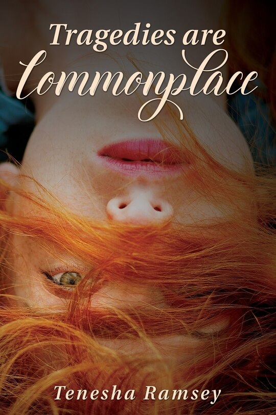 Front cover_Tragedies Are Commonplace