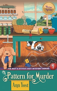 Front cover_A Pattern for Murder (The Bait & Stitch Cozy Mystery Series, Book 1)