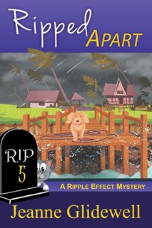 Front cover_Ripped Apart (A Ripple Effect Mystery, Book 5)