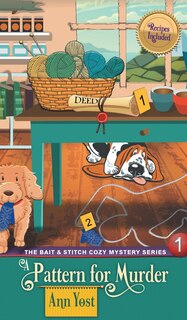 Pattern for Murder (The Bait & Stitch Cozy Mystery Series, Book 1)