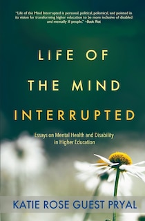 Couverture_Life of the Mind Interrupted