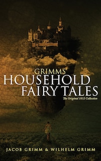 Front cover_Grimms' Household Fairy Tales