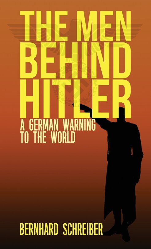 Front cover_The Men Behind Hitler