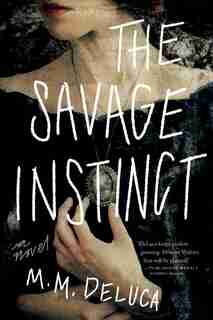 The Savage Instinct by Marjorie Deluca