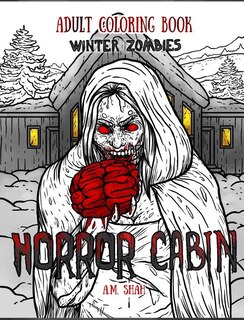 Front cover_Adult Coloring Book Horror Cabin