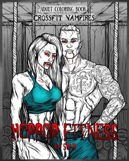 Front cover_Adult Coloring Book Horror Fitness