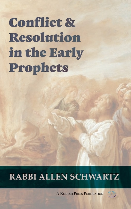 Front cover_Conflict & Resolution in the Early Prophets