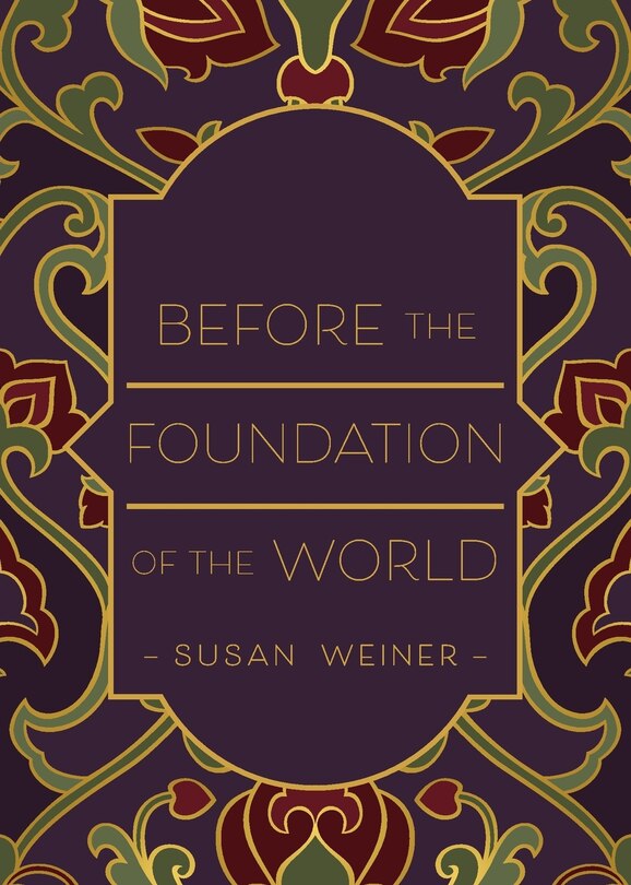 Front cover_Before The Foundation Of The World