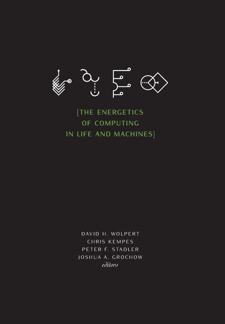 Front cover_The Energetics Of Computing In Life And Machines