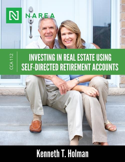 Couverture_Investing In Real Estate Using Self-Directed Retirement Accounts