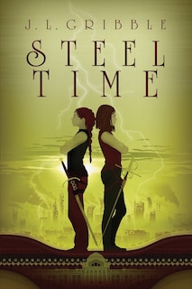 Steel Time: Steel Empires Book Four