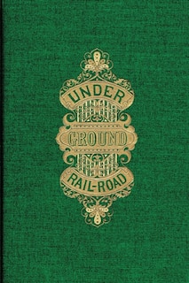 Couverture_The Underground Rail Road