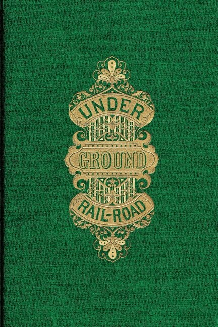 Couverture_The Underground Rail Road