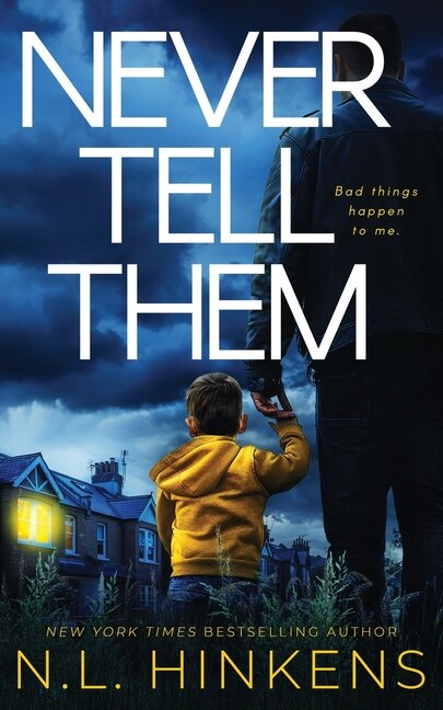 Never Tell Them: A Psychological Suspense Thriller