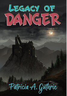 Front cover_Legacy Of Danger