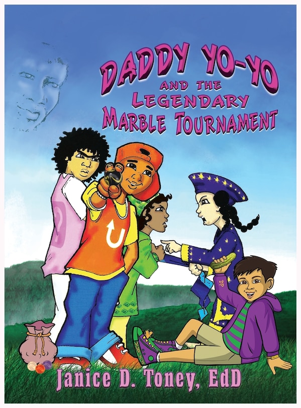 Couverture_Daddy Yo-Yo and the Legendary Marble Tournament
