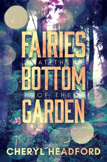 Couverture_Fairies at the Bottom of the Garden