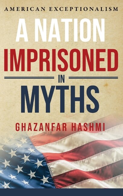 Front cover_A Nation Imprisoned in Myths