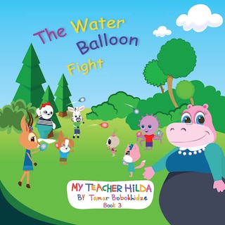 Front cover_The Water Balloon Fight