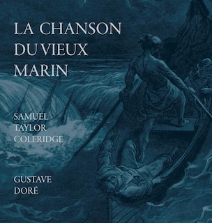 Couverture_La Chanson Du Vieux Marin/The Rime Of The Ancient Mariner