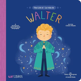 Couverture_The Life of / La vida de Walter