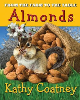 Front cover_From the Farm to the Table Almonds