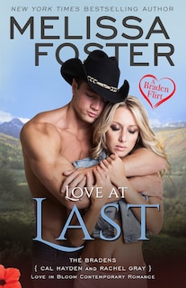 Front cover_Love at Last (A Braden Flirt)