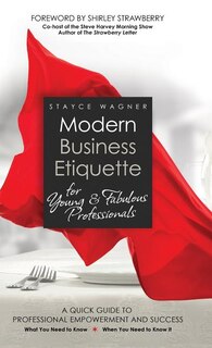 Front cover_Modern Business Etiquette for Young & Fabulous Professionals