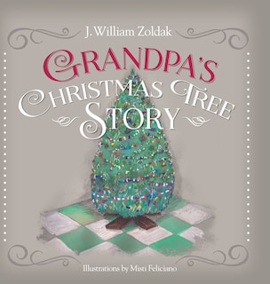 Front cover_Grandpa's Christmas Tree Story